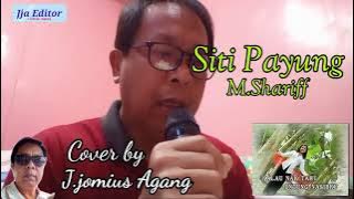 Siti payung/M.Shariff/Cover by/J.jomius Agang