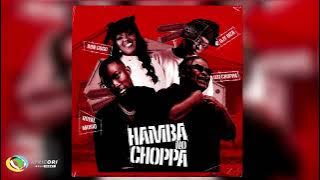 031Choppa, Royal MusiQ and DBN Gogo Hamba No Choppa Feat  Djy Biza Official Audio