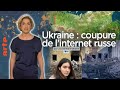 Ukraine - L’internet russe : coupé du monde ? - Le Dessous des cartes - L’essentiel | ARTE