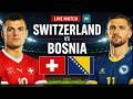 Switzerland vs Bosnia & Herzegovina LIVE | FIFA World Cup 2026 LIVE Coverage | SUI vs BIH LIVE