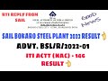 SAIL BSL RESULT ACTT (NAC) 146 POST || SAIL BOKARO STEEL PLANT RESULTS ADVT. NO BSL/R/2022-01 | RTI