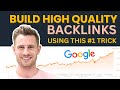 Build 100's of High Quality Backlinks Using This Simple Trick