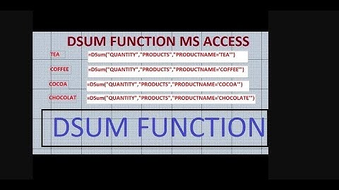DSum Function MICROSOFT ACCESS FORMS AND REPORTS