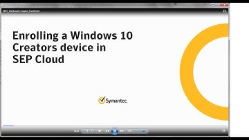 Enrolling a Windows 10 device with Symantec Endpoint Protection Cloud