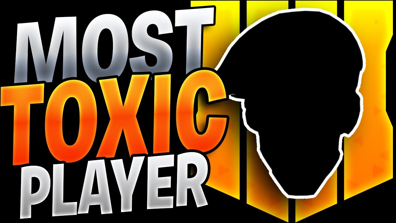 The MOST TOXIC Players in Black Ops 4...