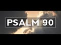 Psalm 90