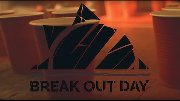 Break Out Day - The Party