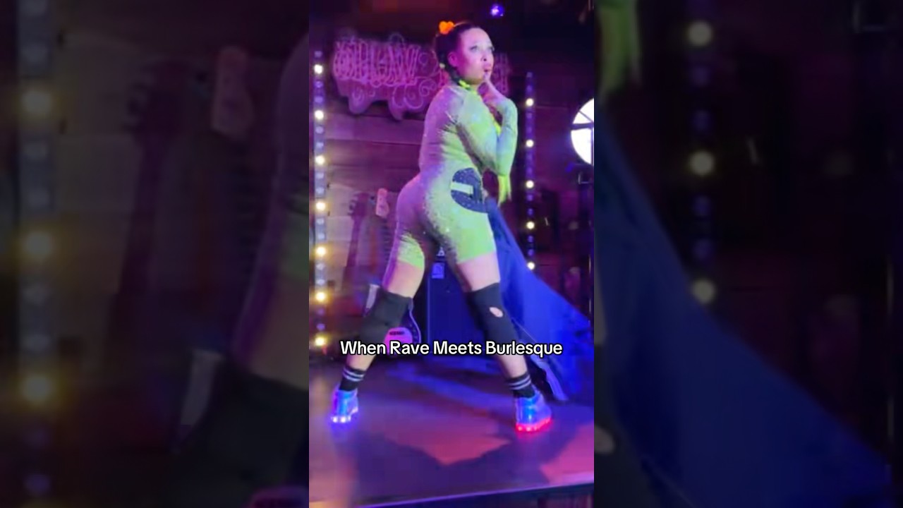 Time to rave! #burlesque