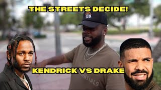 Kendrick vs Drake... What The Streets Think!