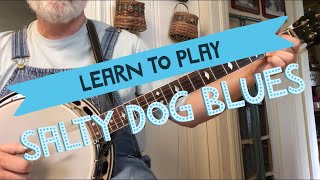 Learn to Play - Salty Dog Blues - Bluegrass Banjo
