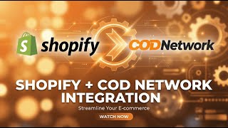 How to Integrate Shopify Store with COD Network Seller Account (Step-by-Step Tutorial)