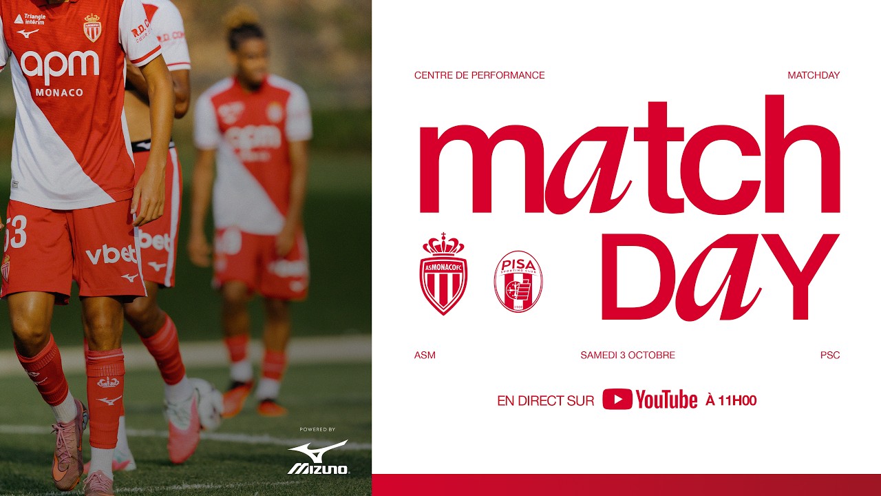 Match amical : AS Monaco vs Pise SC
