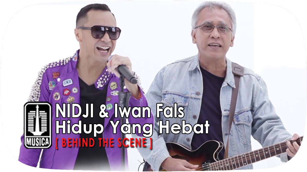 NIDJI & Iwan Fals - Hidup Yang Hebat (Behind The Scene)