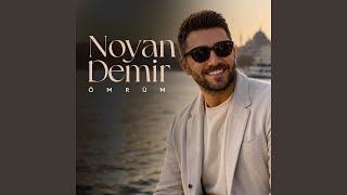 ÖMRÜM - Noyan Demir
