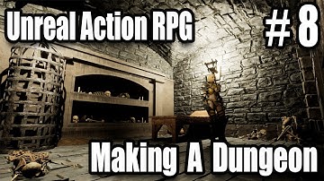 Making A Dungeon - #8 Unreal Engine 4 Hack & Slash RPG Tutorials
