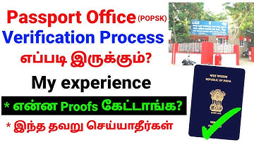 Passport Office Verification Process my experience in Tamil|documents of POPSK Passport Verification