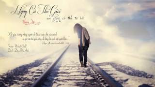 [Vietsub + Kara] Ngay cả thế giới em cũng có thể từ bỏ 就算全世界我都可以放棄 - Vương lân 王麟