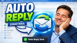 How to Set Auto-Reply in Zoho Mail (2026)