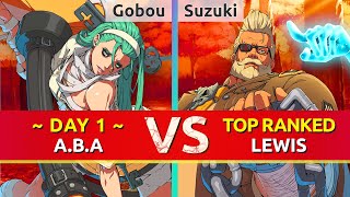 GGST ▰ Gobou (DAY 1 A.B.A) vs Suzuki (TOP Ranked Goldlewis). High Level Gameplay