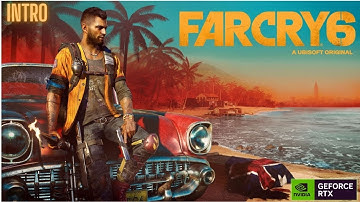 FAR CRY 6 PC Walkthrough Gameplay Part 1 - INTRO (FULL GAME)