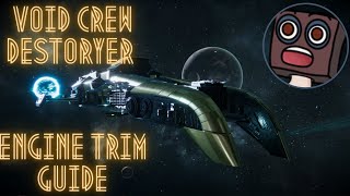 Void Crew: Complete Destroyer Engine Trim Locations!