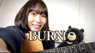 『BURN』/THE YELLOW MONKEY by 西原華音