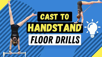 DRILLS for Cast to Handstand! (Side Stations)