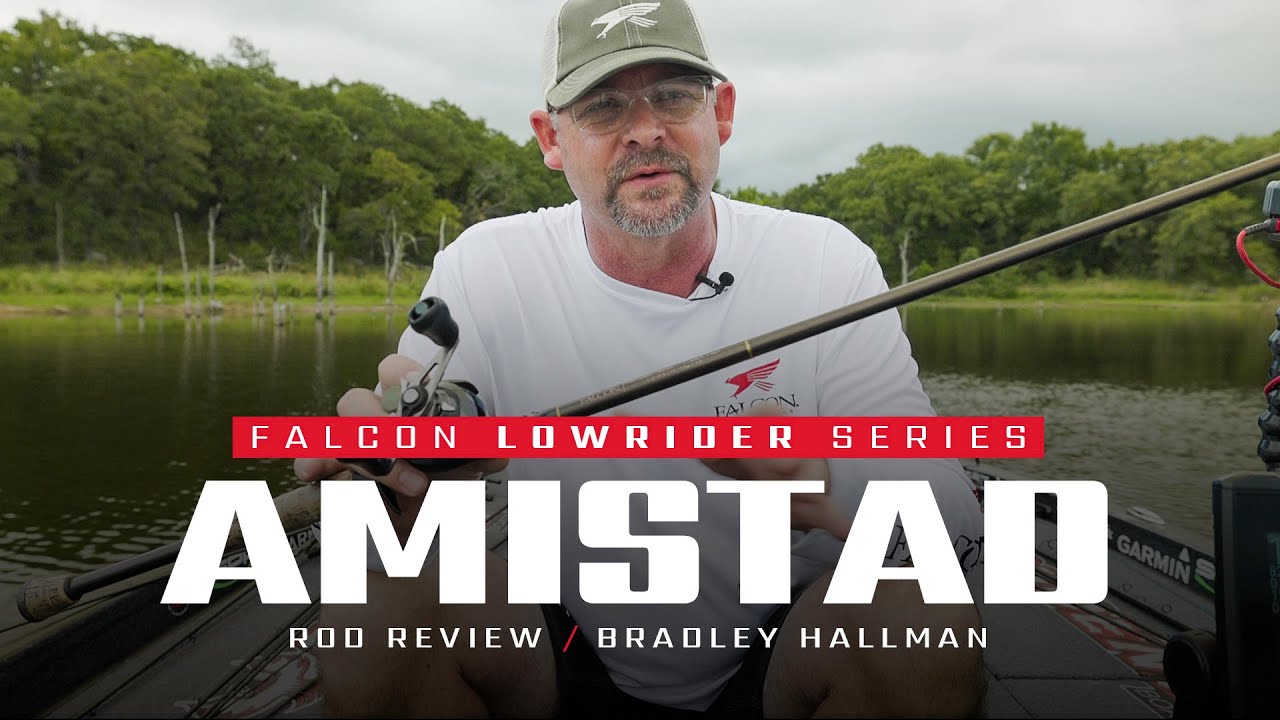 Falcon Lowrider Amistad Rod – What the PROS fish with it! ft. Bradley  Hallman 