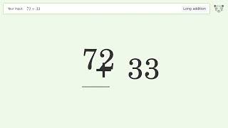 Long addition: Solve 72+33 step-by-step solution