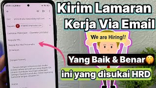 Cara Kirim Lamaran Kerja Via Email