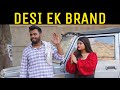 Desi Ek Brand || Desi On Top || Desi Desi Na Bolya kar || Roshan Tripathi