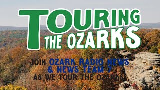Touring the Ozarks Willow Springs