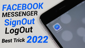 How To Logout From Facebook Messenger On Android Easy And Fast 2022