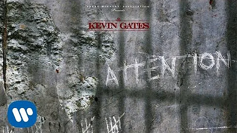 Kevin Gates - Attention [Official Audio]