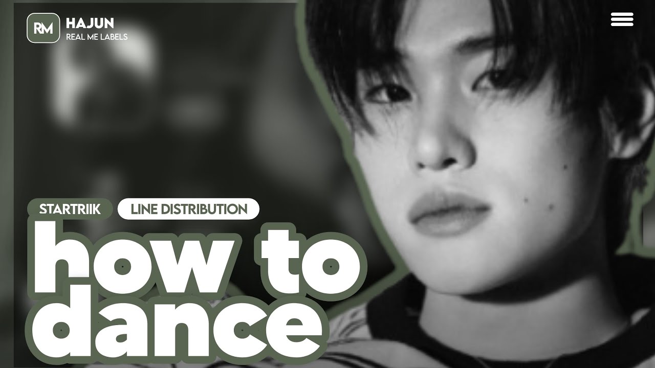 [SHOOTING STAR #3] STARTRiiK (스타트릭) '빗속에서 춤추는 법 (How To Dance)' Line Distribution | TRACK 03