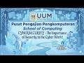 CYBERSECURITY - The Importance of Security in the Cyber World