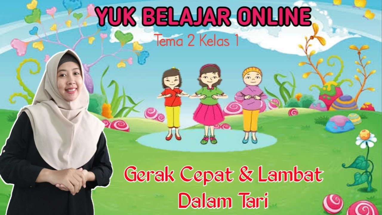 Yuk Belajar Online Gerak Cepat & Lambat Dalam Tarian untuk Kelas 1 SD || Atina Luthpia