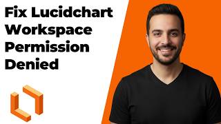 Fix Lucidchart Workspace Permission Denied (Easy Troubleshooting Guide)
