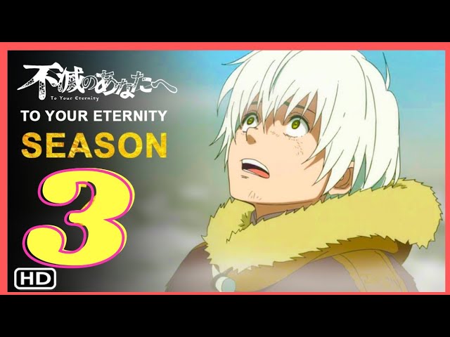 To Your Eternity Season 3 Announced - Anime Corner
