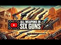 All Weapons in Six Guns Ultimate Guide amp Overview All Weapons in Six Guns Ultimate Guide amp Overview