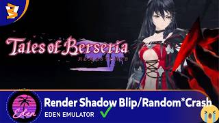 Eden-CI-3499-3f1575fd - Tales of Berseria Remastered (Playable??/Vulkan)