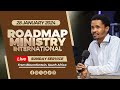 Roadmap Ministry International LIVE Sunday Service - 28.01.2024