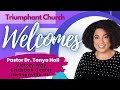 Triumphant Online Worship with Dr. Tonya Hall ๐