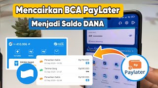 Tanpa Jasa Gestun! Cairkan BCA PayLater ke DANA