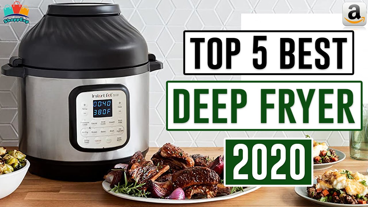 Top 5: Best Deep Fryer 2020