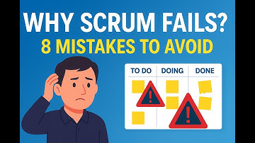 Why Scrum Fails? 8 Mistakes Scrum Masters Must Avoid