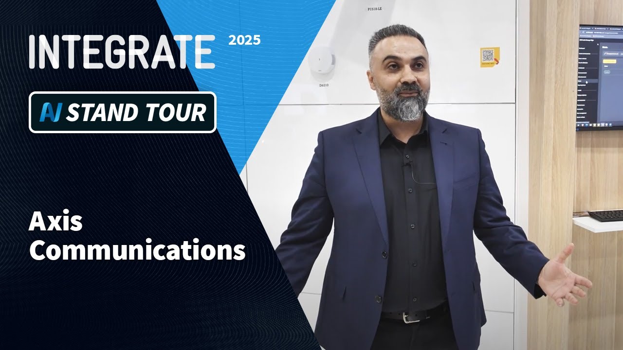 Integrate 2025: Axis Communications Stand Tour - YouTube