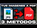 3 maneras de convertir imágenes en PDF