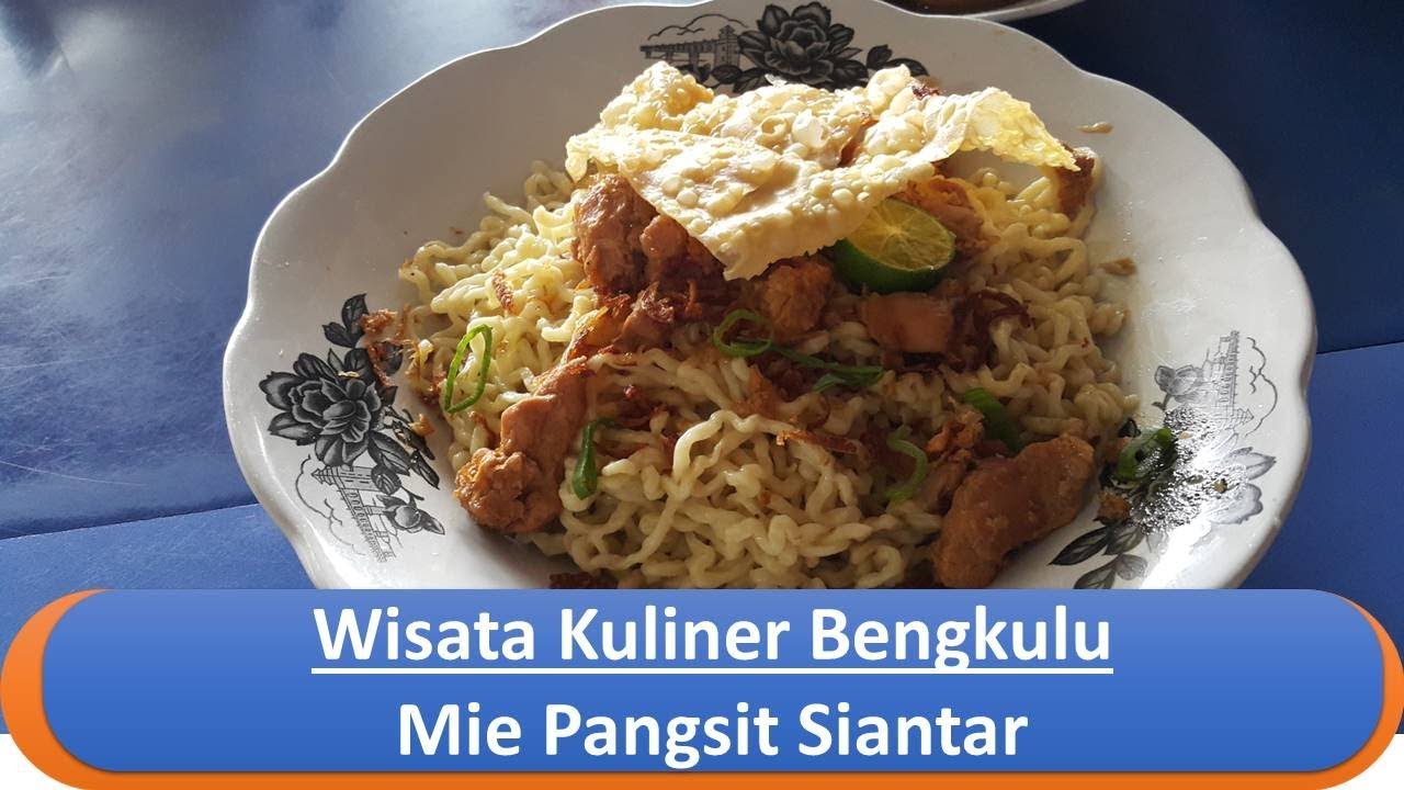 Wisata Kuliner Bengkulu - Mie Pangsit Siantar 