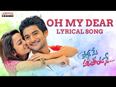 oh-my-dear-song-with-lyrics---pyar-mein-padipoyane-songs---aadi,-shanvi